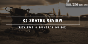 K2 Skate Review