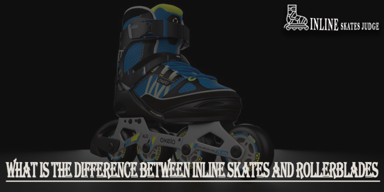 What Is The Difference Between Inline Skates And Rollerblades In 2024 (Complete Guide)