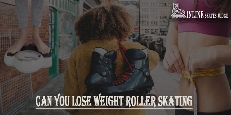 Can You Lose Weight Roller Skating In 2023 (Complete Guide)