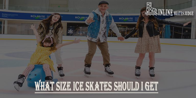 What Size Ice Skates Should I Get In 2024 (Complete Guide)
