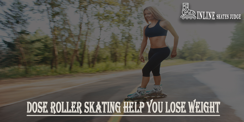 Does Roller Skating Help You Lose Weigh