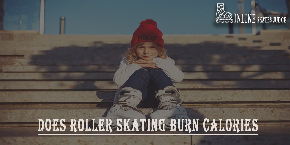 Does Roller Skaing Burn Calories
